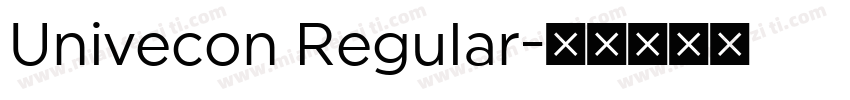 Univecon Regular字体转换